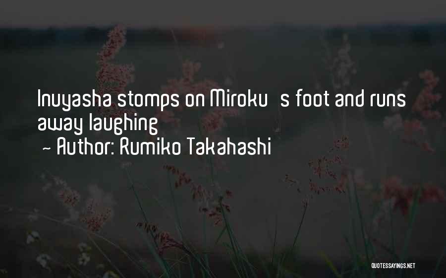 Miroku Inuyasha Quotes By Rumiko Takahashi