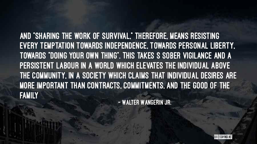 Mirolin Canada Quotes By Walter Wangerin Jr. Mirolin Canada Quotes By Walter Wangerin Jr.