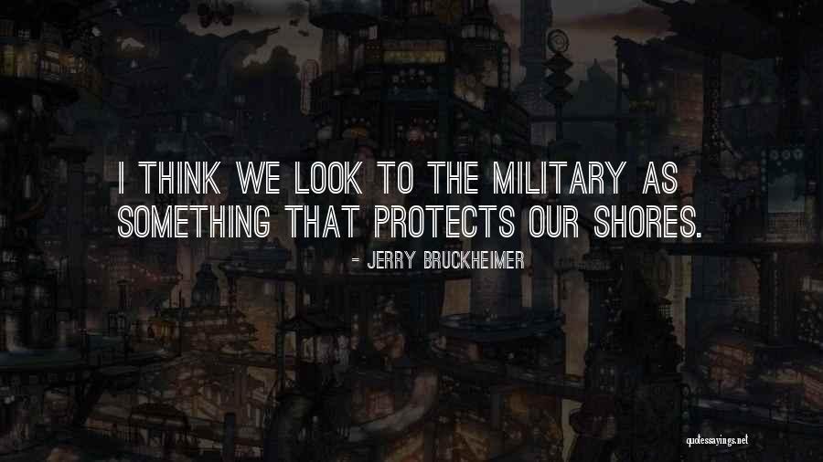 Mironov Alexandru Quotes By Jerry Bruckheimer Mironov Alexandru Quotes By Jerry Bruckheimer