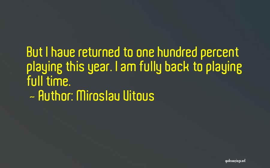 Miroslav Vitous Quotes 2136140