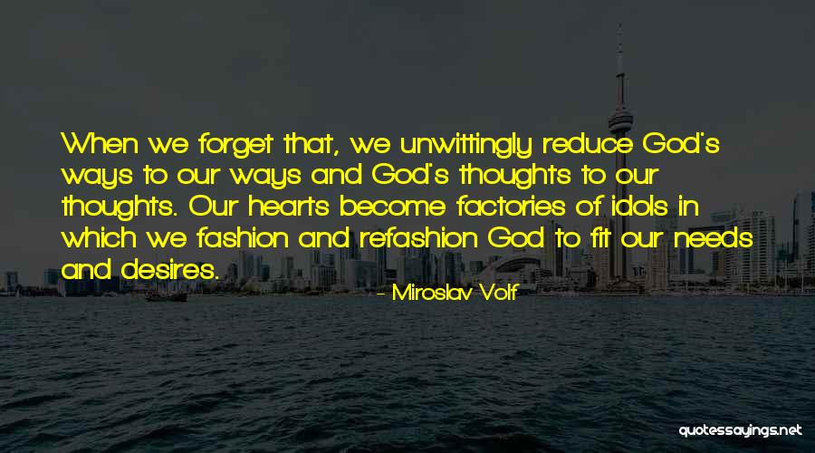 Miroslav Volf Quotes 1068181