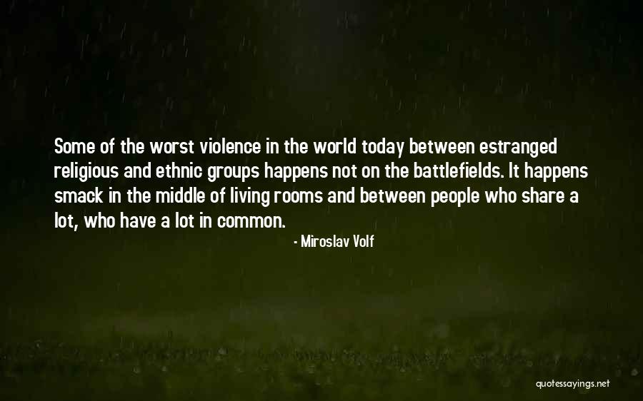 Miroslav Volf Quotes 1228810 Miroslav Volf Quotes 1228810