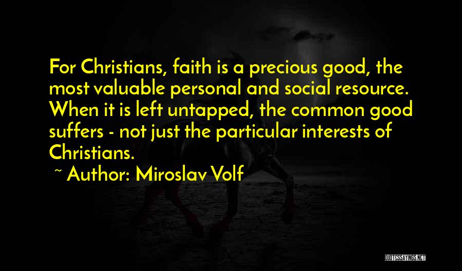 Miroslav Volf Quotes 1259637