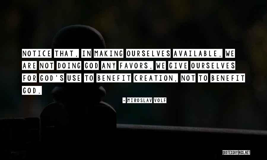 Miroslav Volf Quotes 1750886