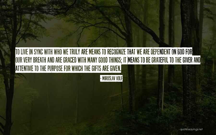 Miroslav Volf Quotes 2055764 Miroslav Volf Quotes 2055764