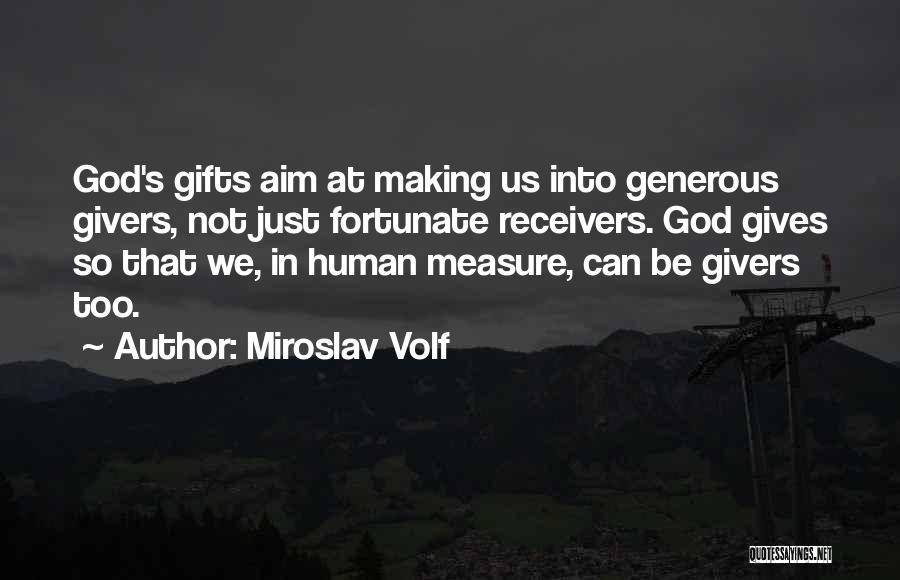 Miroslav Volf Quotes 2224846