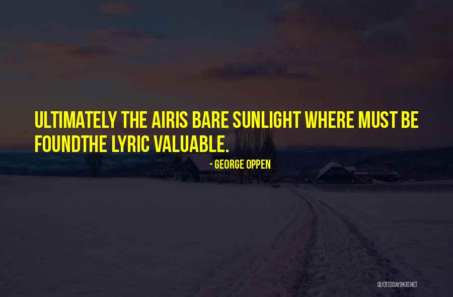 Mirrah India Quotes By George Oppen Mirrah India Quotes By George Oppen