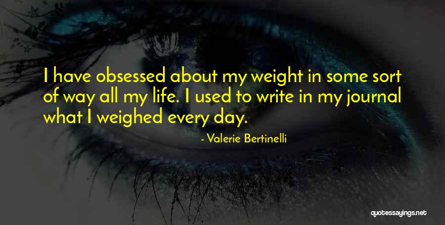 Mirrah India Quotes By Valerie Bertinelli Mirrah India Quotes By Valerie Bertinelli