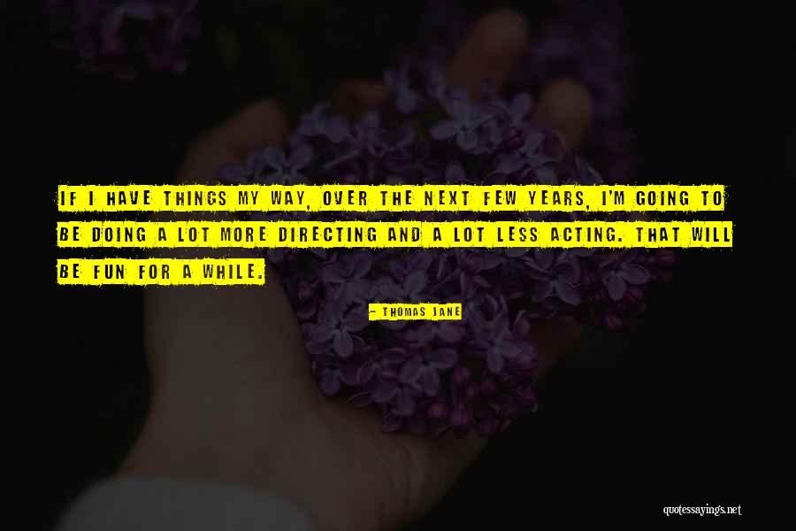 Mirrah Plants Quotes By Thomas Jane Mirrah Plants Quotes By Thomas Jane