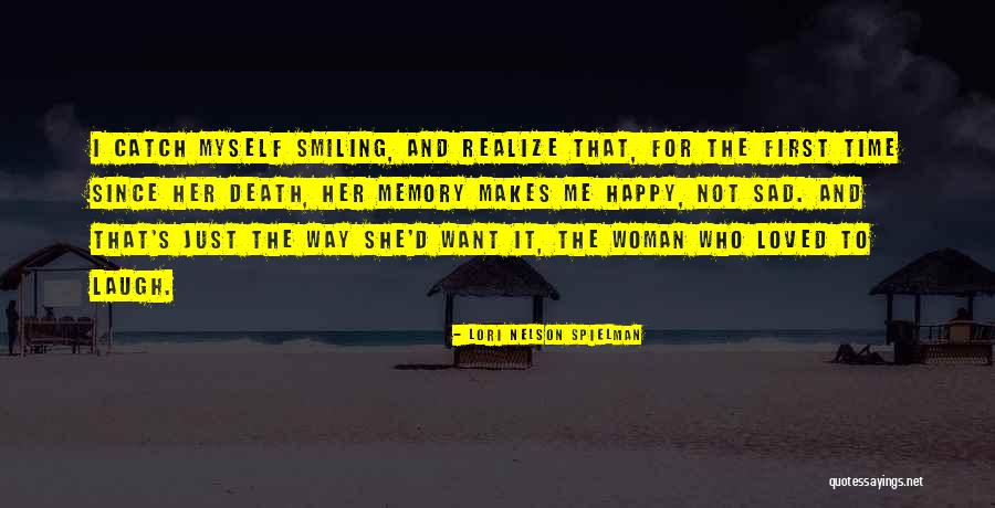 Mirredys Quotes By Lori Nelson Spielman Mirredys Quotes By Lori Nelson Spielman