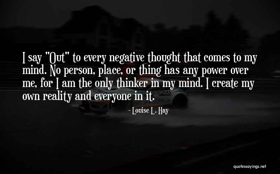 Mirrione Realty Quotes By Louise L. Hay Mirrione Realty Quotes By Louise L. Hay