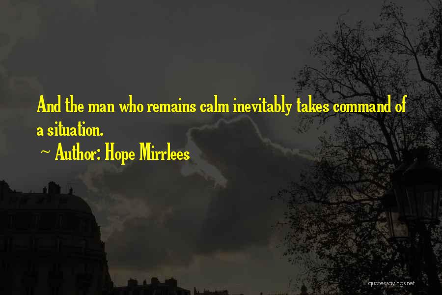 Mirrlees K Quotes By Hope Mirrlees