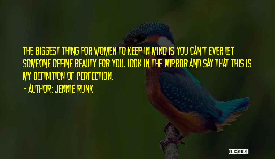 Mirror And Beauty Quotes By Jennie Runk