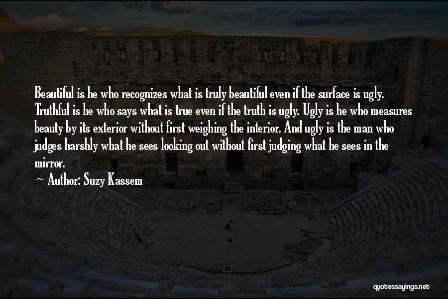 Mirror And Beauty Quotes By Suzy Kassem