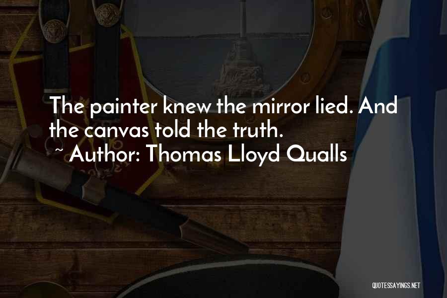 Mirror And Beauty Quotes By Thomas Lloyd Qualls