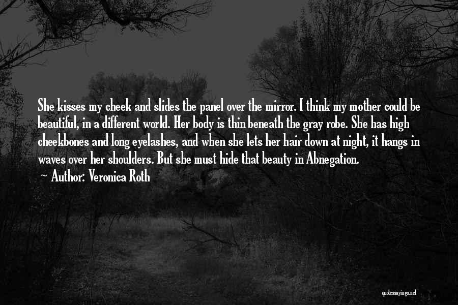Mirror And Beauty Quotes By Veronica Roth