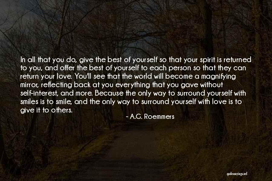 Mirror And Love Quotes By A.G. Roemmers Mirror And Love Quotes By A.G. Roemmers
