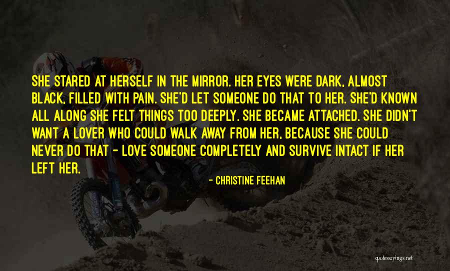 Mirror And Love Quotes By Christine Feehan Mirror And Love Quotes By Christine Feehan