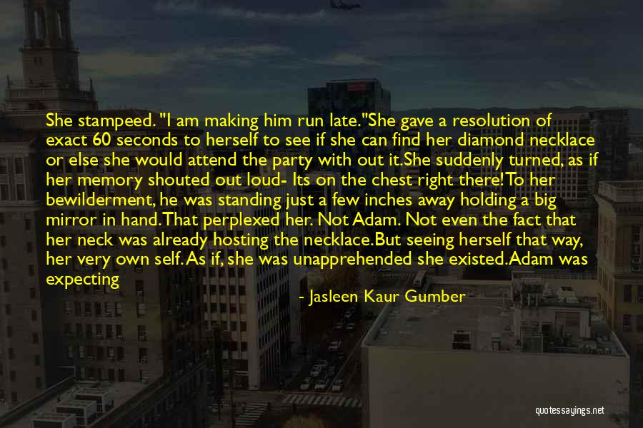 Mirror And Love Quotes By Jasleen Kaur Gumber Mirror And Love Quotes By Jasleen Kaur Gumber