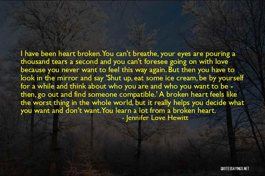 Mirror And Love Quotes By Jennifer Love Hewitt Mirror And Love Quotes By Jennifer Love Hewitt