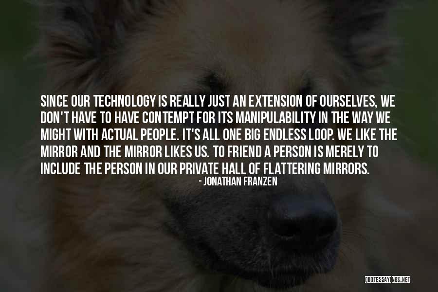 Mirror And Love Quotes By Jonathan Franzen Mirror And Love Quotes By Jonathan Franzen