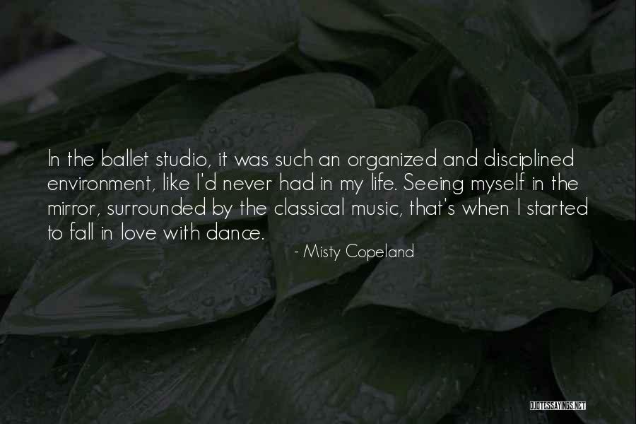 Mirror And Love Quotes By Misty Copeland Mirror And Love Quotes By Misty Copeland