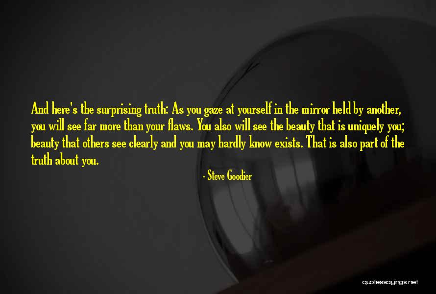 Mirror And Love Quotes By Steve Goodier Mirror And Love Quotes By Steve Goodier