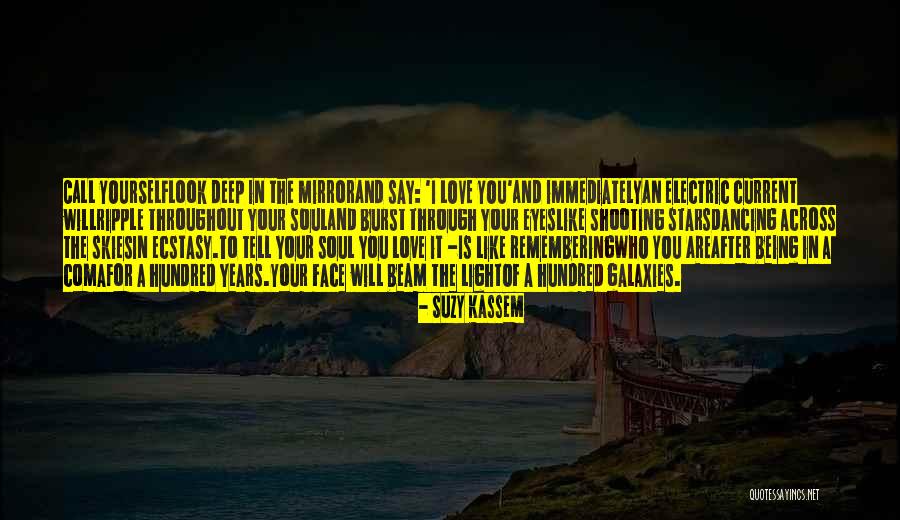 Mirror And Love Quotes By Suzy Kassem Mirror And Love Quotes By Suzy Kassem