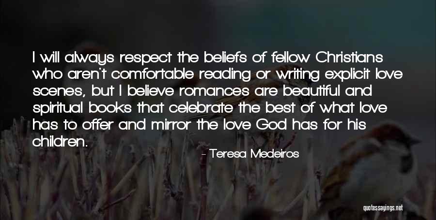 Mirror And Love Quotes By Teresa Medeiros Mirror And Love Quotes By Teresa Medeiros
