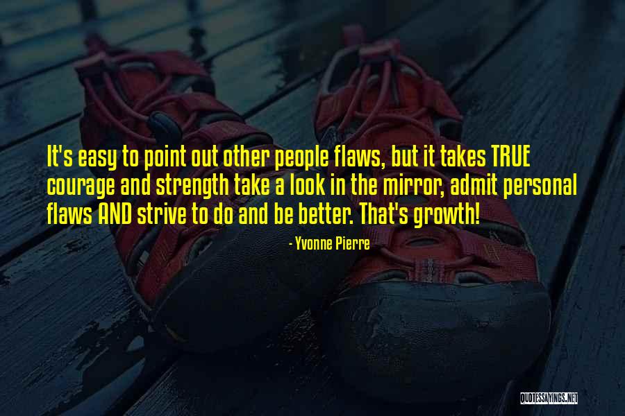 Mirror And Love Quotes By Yvonne Pierre Mirror And Love Quotes By Yvonne Pierre