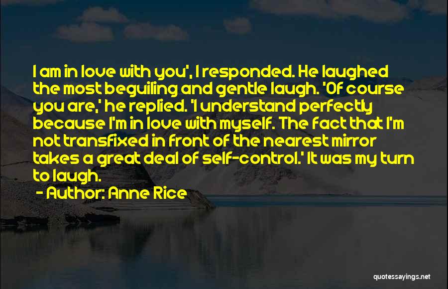 Mirror And Self Quotes By Anne Rice