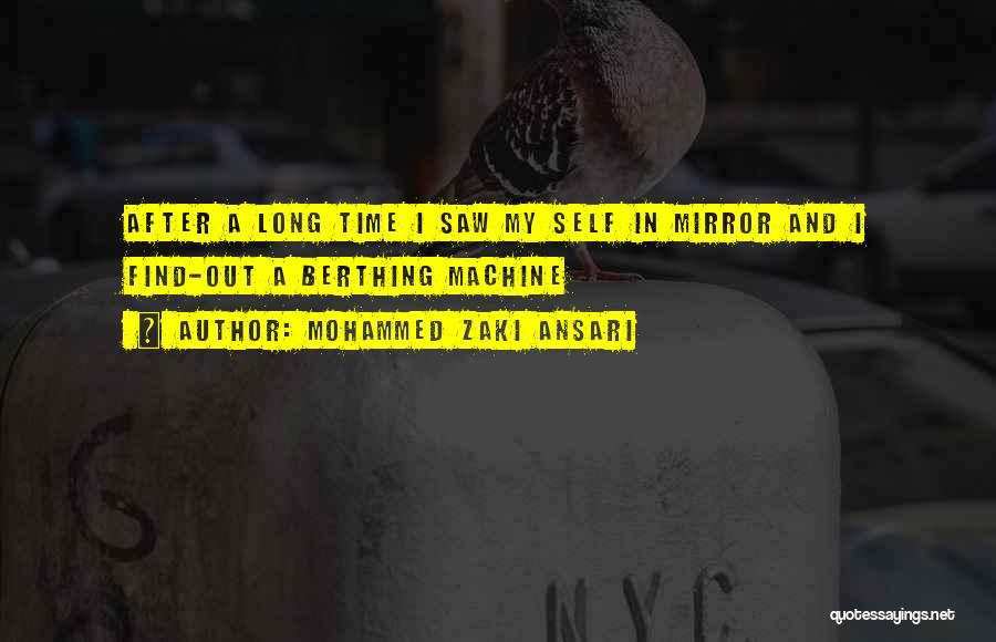 Mirror And Self Quotes By Mohammed Zaki Ansari