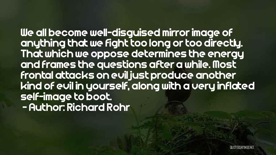 Mirror And Self Quotes By Richard Rohr