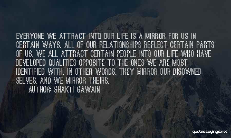 Mirror And Self Quotes By Shakti Gawain
