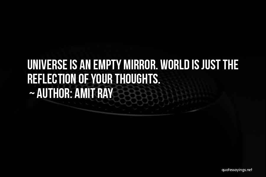 Mirror Life Quotes By Amit Ray