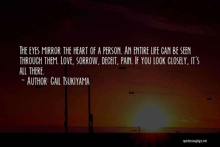 Mirror Life Quotes By Gail Tsukiyama