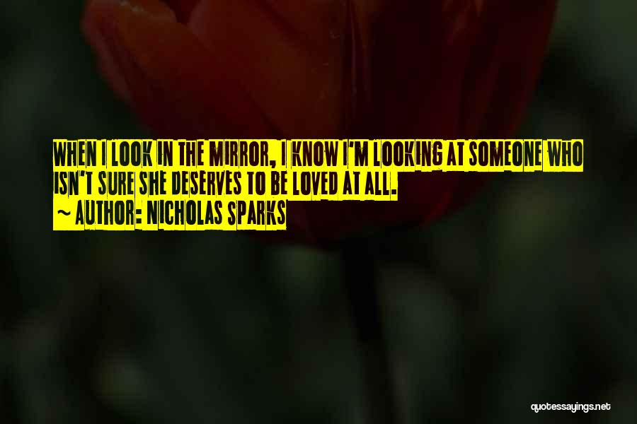 Mirror Life Quotes By Nicholas Sparks