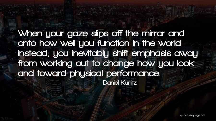 Mirror Not Working Quotes By Daniel Kunitz Mirror Not Working Quotes By Daniel Kunitz