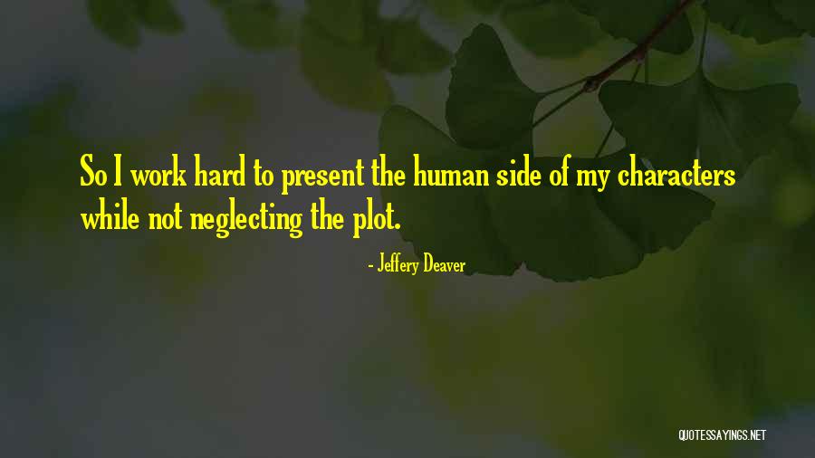 Mirror Not Working Quotes By Jeffery Deaver Mirror Not Working Quotes By Jeffery Deaver