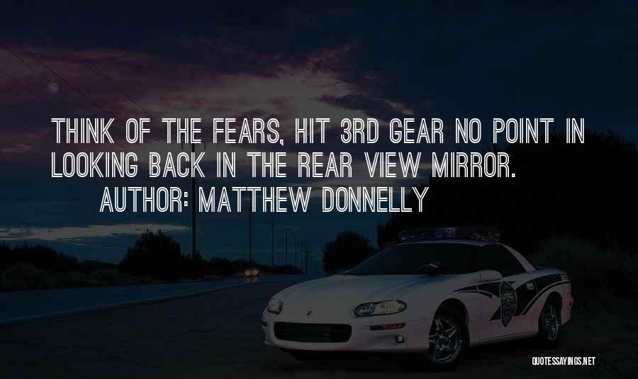 Mirror Of Our Fears Quotes By Matthew Donnelly