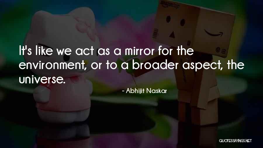 Mirror Of Your Mind Quotes By Abhijit Naskar Mirror Of Your Mind Quotes By Abhijit Naskar