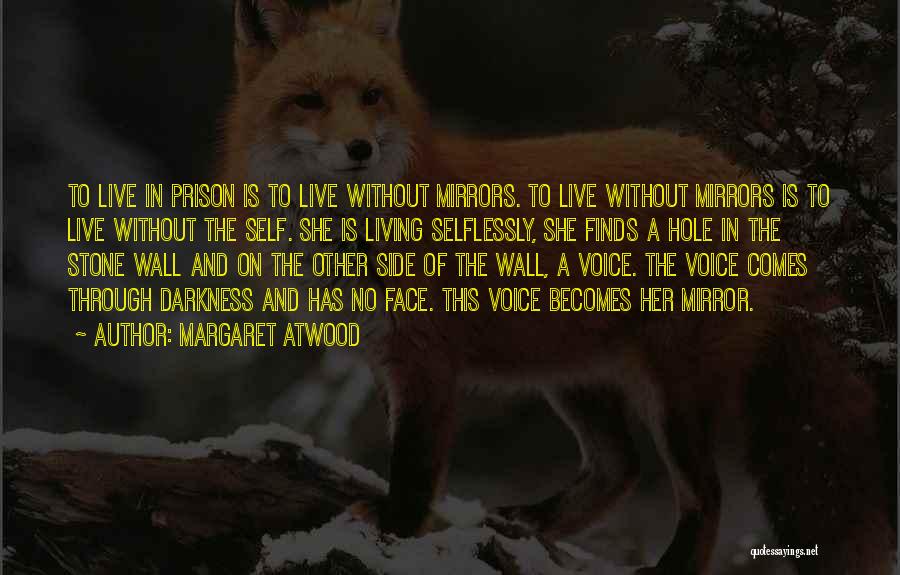 Mirror On The Wall Quotes By Margaret Atwood