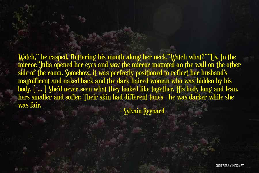 Mirror On The Wall Quotes By Sylvain Reynard