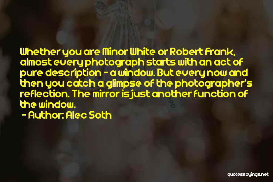 Mirror Reflection Quotes By Alec Soth