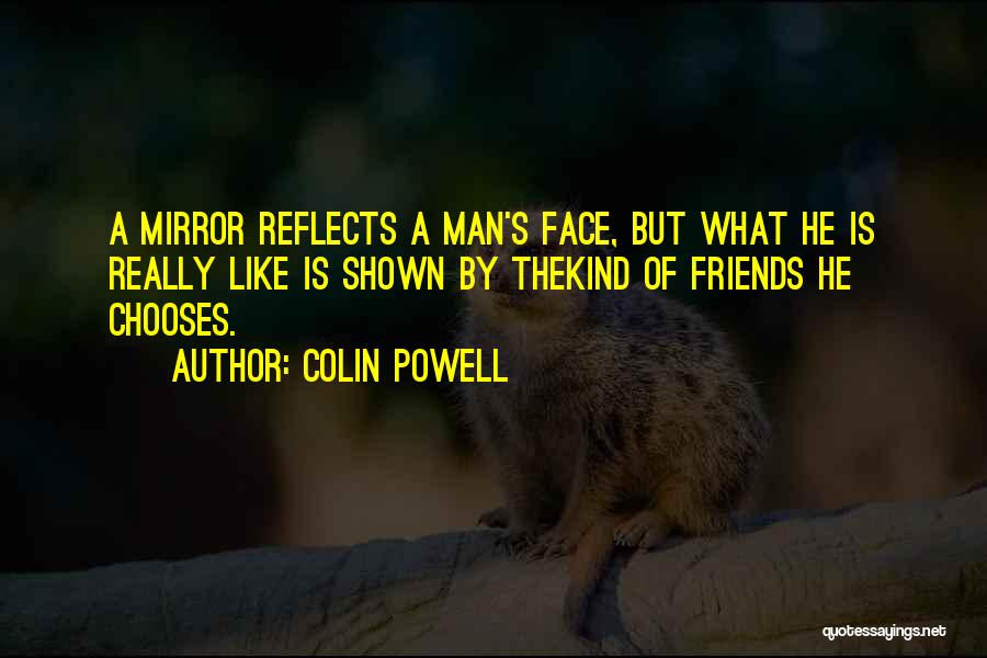 Mirror Reflects Quotes By Colin Powell