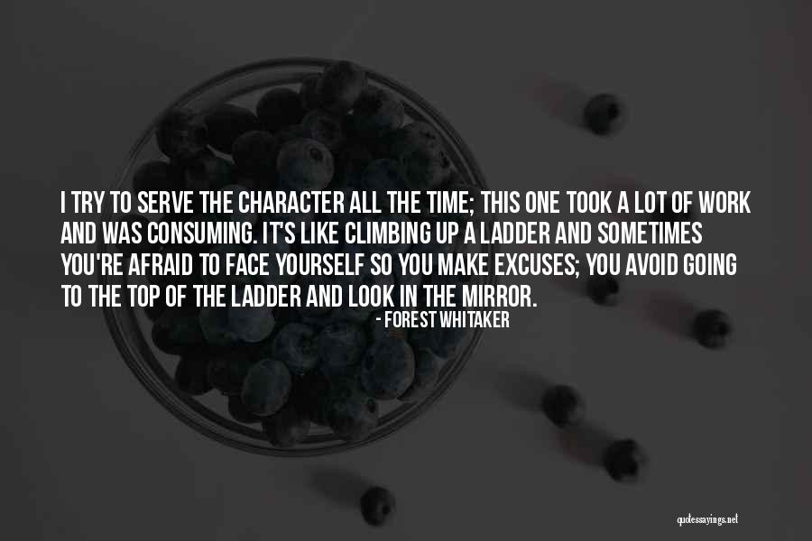 Mirror Yourself Quotes By Forest Whitaker Mirror Yourself Quotes By Forest Whitaker