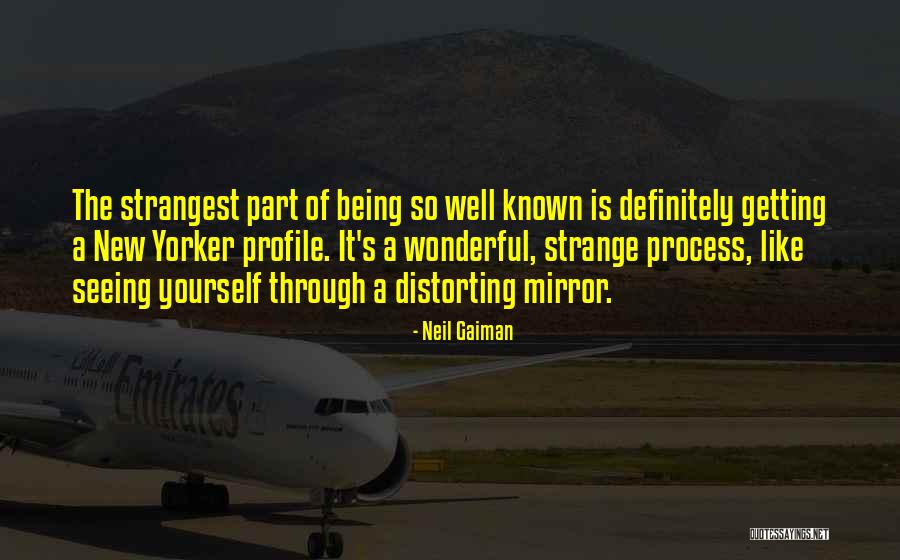 Mirror Yourself Quotes By Neil Gaiman Mirror Yourself Quotes By Neil Gaiman