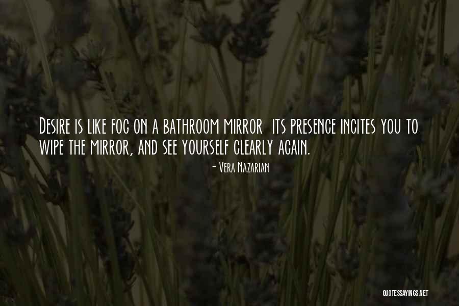 Mirror Yourself Quotes By Vera Nazarian Mirror Yourself Quotes By Vera Nazarian