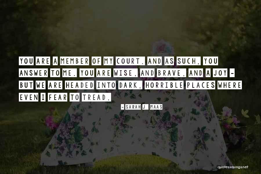 Mirrored Console Quotes By Sarah J. Maas Mirrored Console Quotes By Sarah J. Maas