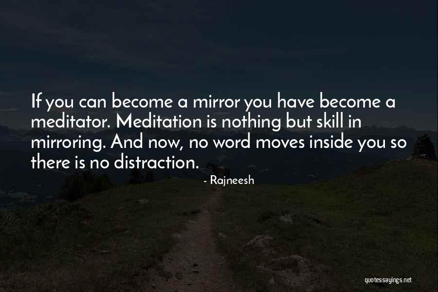 Mirroring Yourself Quotes By Rajneesh